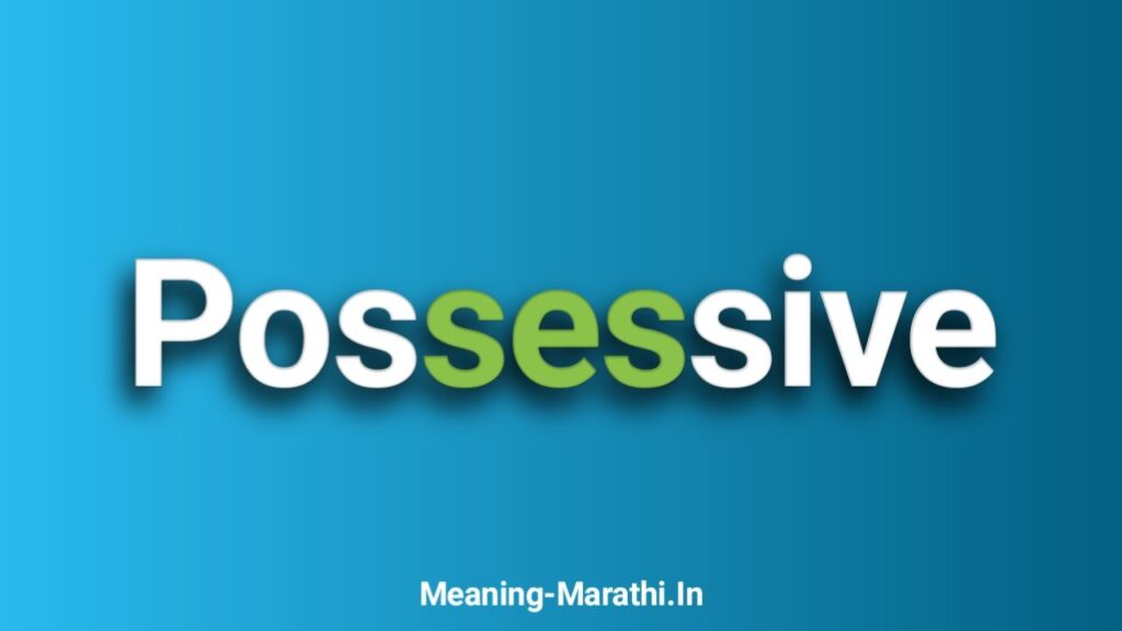 Possessive Meaning In Marathi